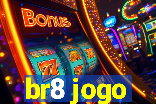 br8 jogo